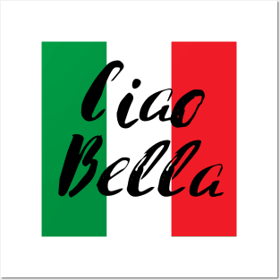 Ciao Bella on top of Italian Flag Posters and Art